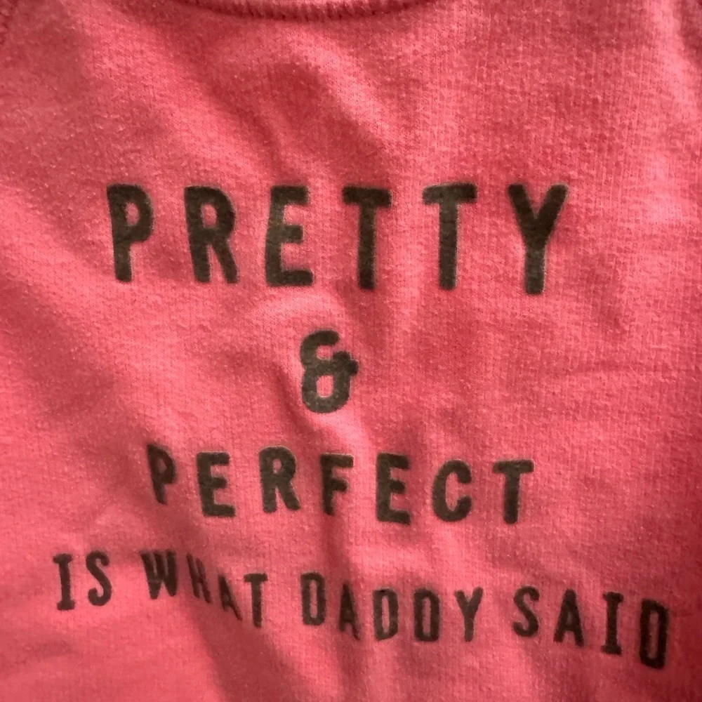 Carter’s 2T Hot Pink Girls Pretty & Perfect What Daddy Said Crewneck Sweatshirt